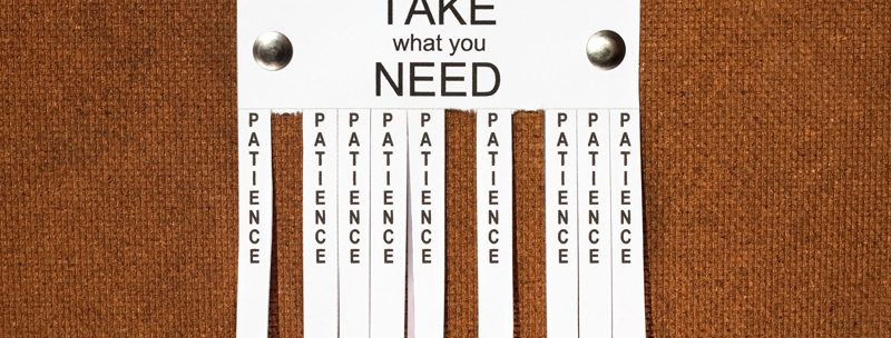 Take what you need patience tear off advert
