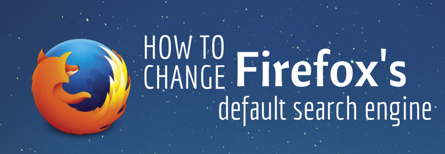 change firefox default search engine