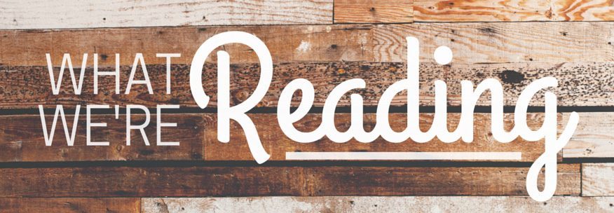 What We're Reading